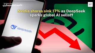 DeepSeek sinks global AI markets