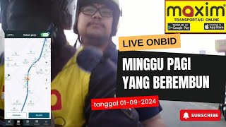 Onbid Maxim Minggu Suasana Pagi Berembun- driver Maxim