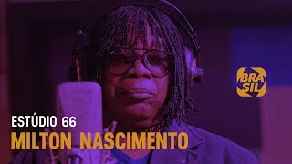 Milton Nascimento l Estúdio 66