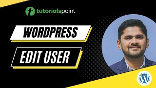 WordPress - Edit Users | Tutorialspoint