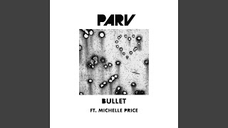 Bullet (Radio Edit)