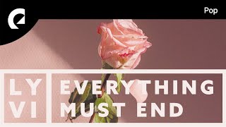 Lyvi ft. Sigrid Spรฅngberg - Everything Must End