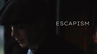 Tommy Shelby Edit || Escapism || Peaky Blinders