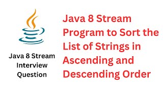 Java 8 Stream Program to Sort the List of Strings in Ascending and Descending Order #javainterview