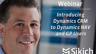 Introducing Dynamics CRM to Dynamics NAV and GP Users [Webinar]