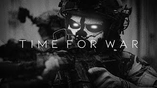 "Time For War" - Military Motivation