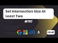 Set Intersection Size At Least Two | Leetcode 757 | DSA | HIndi Explaination | Code With Deepak