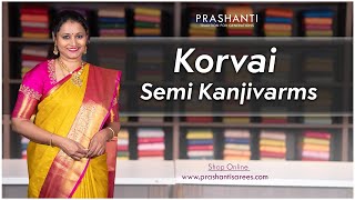 Korvai Semi Kanjivaram Sarees | Ugadi Sale | Flat 10% OFF | Prashanti | 5 April 2024