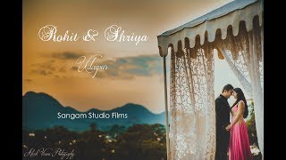 Pre wedding | Udaipur | Lag Ja Gale | Rohit & Shriya | Sangam Studio | India | Best 2017 | Udaivilas