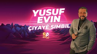 Yusuf Evin -  Çiyayê Simbil  [ 2025© ]