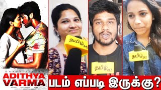 adithya varma review aditya varma full movie public review Tamil talkies download