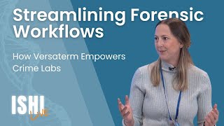 Streamlining Forensic Workflows: How Versaterm Empowers Crime Labs