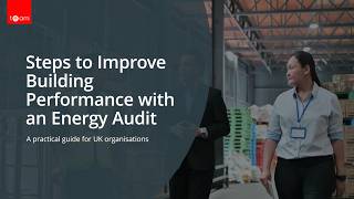 Energy Audits Explained | Improve Building Performance & Cut Costs