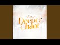 Deeper Chant