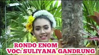 RONDO ENOM - SULIYANA - GANDRUNG