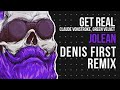 Get Real, Claude VonStroke, Green Velvet - Jolean (Denis First Remix)