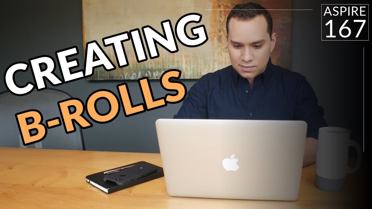 Creating Personal B-rolls | Aspire 167 - YouTube