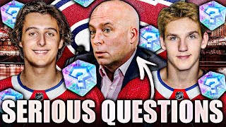 A SERIOUS QUESTION On The MONTREAL CANADIENS' DIRECTION… (Habs Top Prospects News Today)
