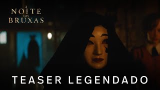 A Noite das Bruxas | Teaser Trailer Oficial Legendado