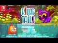 River Tails, Stronger Together - Release Trailer (2024.07.04)