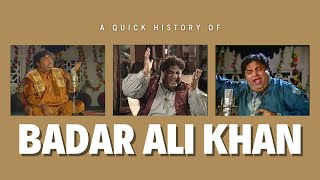 Legacy of a Legend: A Quick History of Badar Ali Khan