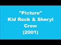 Kid Rock & Sheryl Crow: Picture (2001)