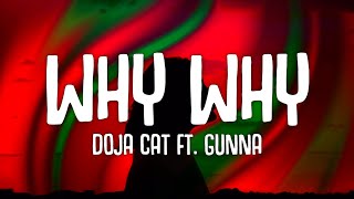 Doja Cat - Why Why (Lyrics) Ft. Gunna