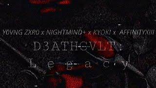 FVKZXRO x NIGHTMIND+ x KYOKI x KUSOKIRAI - D3ATHCVLT: Legacy (Prod. Rajaste)