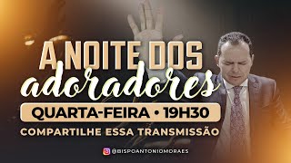 Quarta-feira - 08-01-2025 - 19:30h - Bispo Antônio Moraes