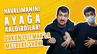 @orkunisitmak  'tan Havalimanında Mezdeke Show! | Mezdeke Ya El Yelil (Bilal Göregen Cover)