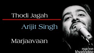 Thodi Jagah lyrics Video Song | Riteish D, Sidharth M, Tara S | Arijit Singh | Tanishk Bagchi,
