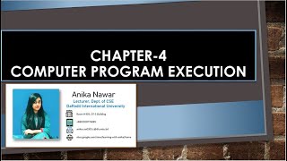 Lecture-4: Computer Program Execution - Computer Architecture & Organization
