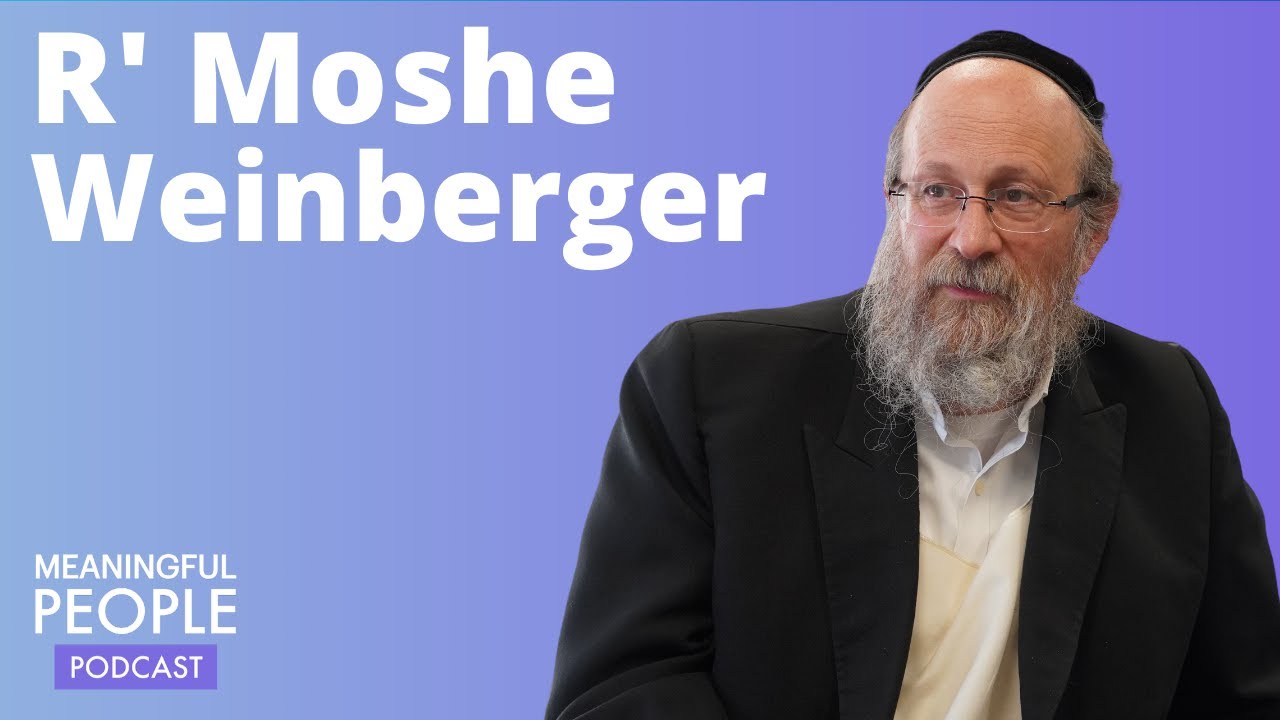 The Story Of Rabbi Moshe Weinberger | Meaningful People #11 - YouTube