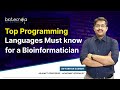 Top Programming Languages Every Bioinformatician Must Know