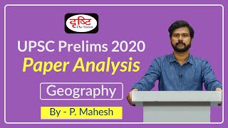 G.S. Paper 1 (Geography) Prelims 2020 I Paper Analysis by Sh. P. Mahesh