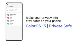 ColorOS 13 Private Safe | Just Got Safer