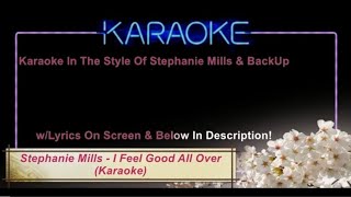 Stephanie Mills  - I feel Good All Over Karaoke