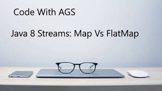 Java 8 Streams Map Vs FlatMap | Complete course of Java Streams | Basic Java Stream Concepts
