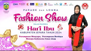 LIVE -  Parade dan Lomba Fashion Show Tahun 2024 | Pendopo Jepara