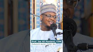 Hukuncin auren matar Wa | Hausa | Prof. Isa Ali Pantami, CON