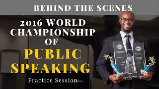 WORLD CHAMPIONSHIP OF PUBLIC SPEAKING--Behind the Scenes Practice