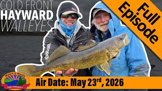 Episode #21, 2026: Walleye Hunting in the Cold - FULL EPISODE
