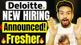 Deloitte New Hiring Announced | OFF Campus Drive For 2026, 2025, 2024 Batch | Fresher