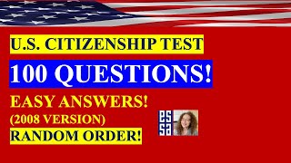 2021 - 100 Civics Questions (2008 version) for the U.S. Citizenship Test