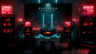 Ballroom Mix Session 314 with Thorsten Hammer (Afro House Mix)