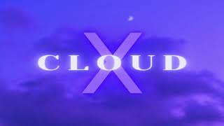 CLOUD X (Slowed + Reverb)