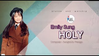 Emily Sung - Holy (Official Lyric Video)