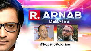 Race To Polarise Uttar Pradesh Begins | The Debate With Arnab Goswami