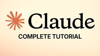 Claude Tutorial for Beginners: The Complete 2026 Masterclass
