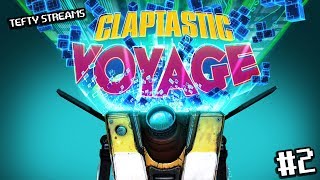 Lets Play Borderlands Claptastic Voyage DLC as CLAPTRAP! Episode 2 on PC